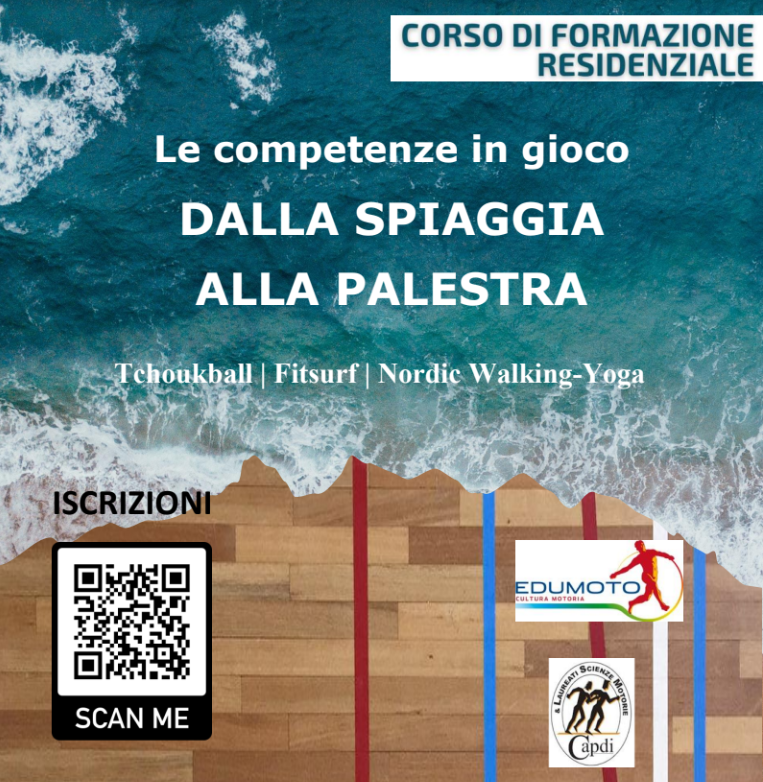 Corso di formazione: “LE COMPETENZE IN GIOCO: DALLA SPIAGGIA ALLA PALESTRA”  TCHOUKBALL – FITSURF – NORDIC WALKING/YOGA